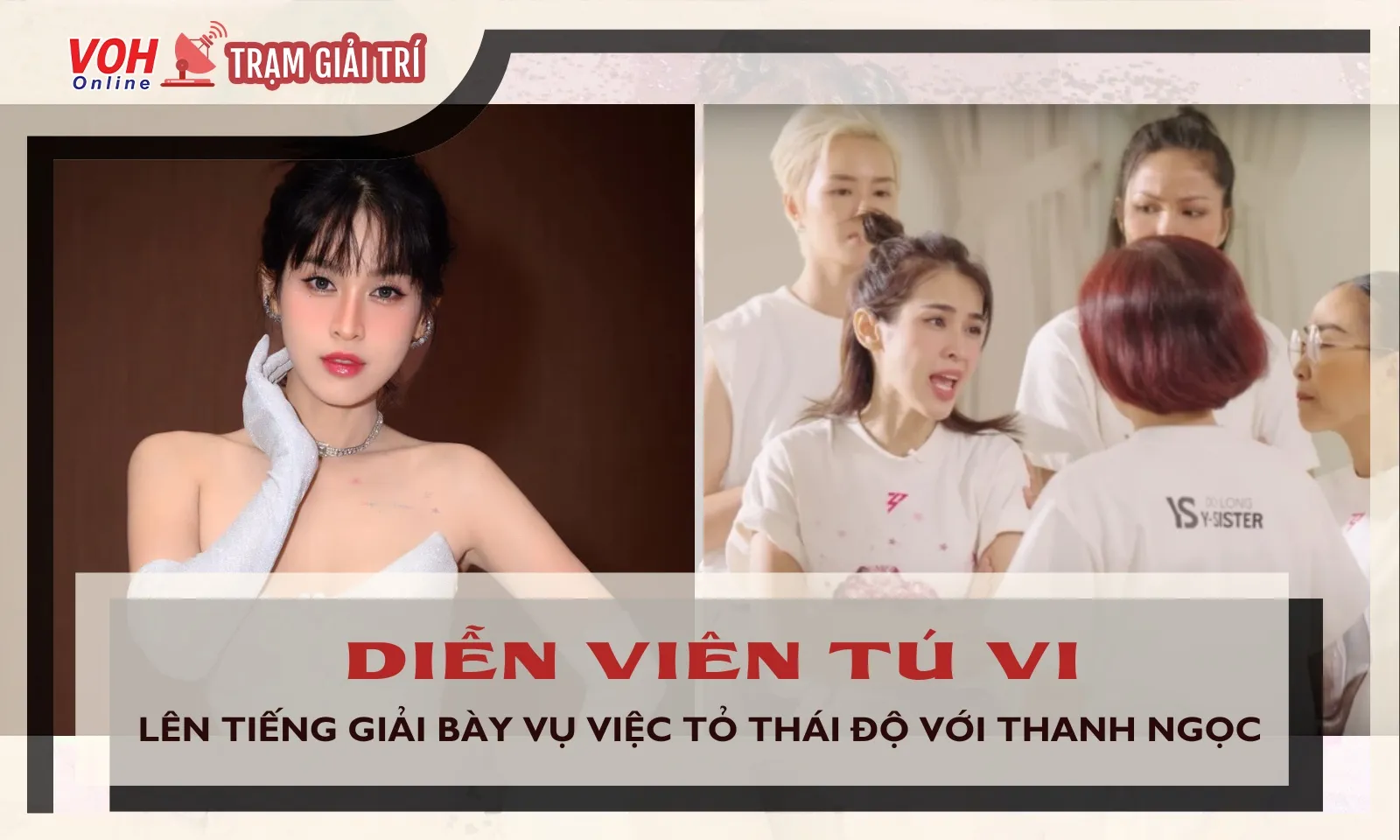 Tú Vi nói gì trước lùm xùm tỏ thái độ không tốt với ca sĩ Thanh Ngọc?