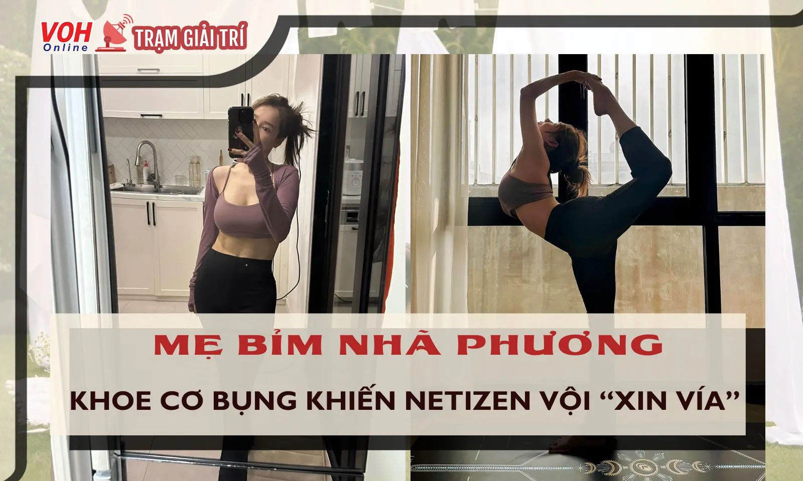 Mẹ bỉm Nhã Phương khoe cơ bụng 6 múi sau sinh, khiến hội chị em trầm trồ