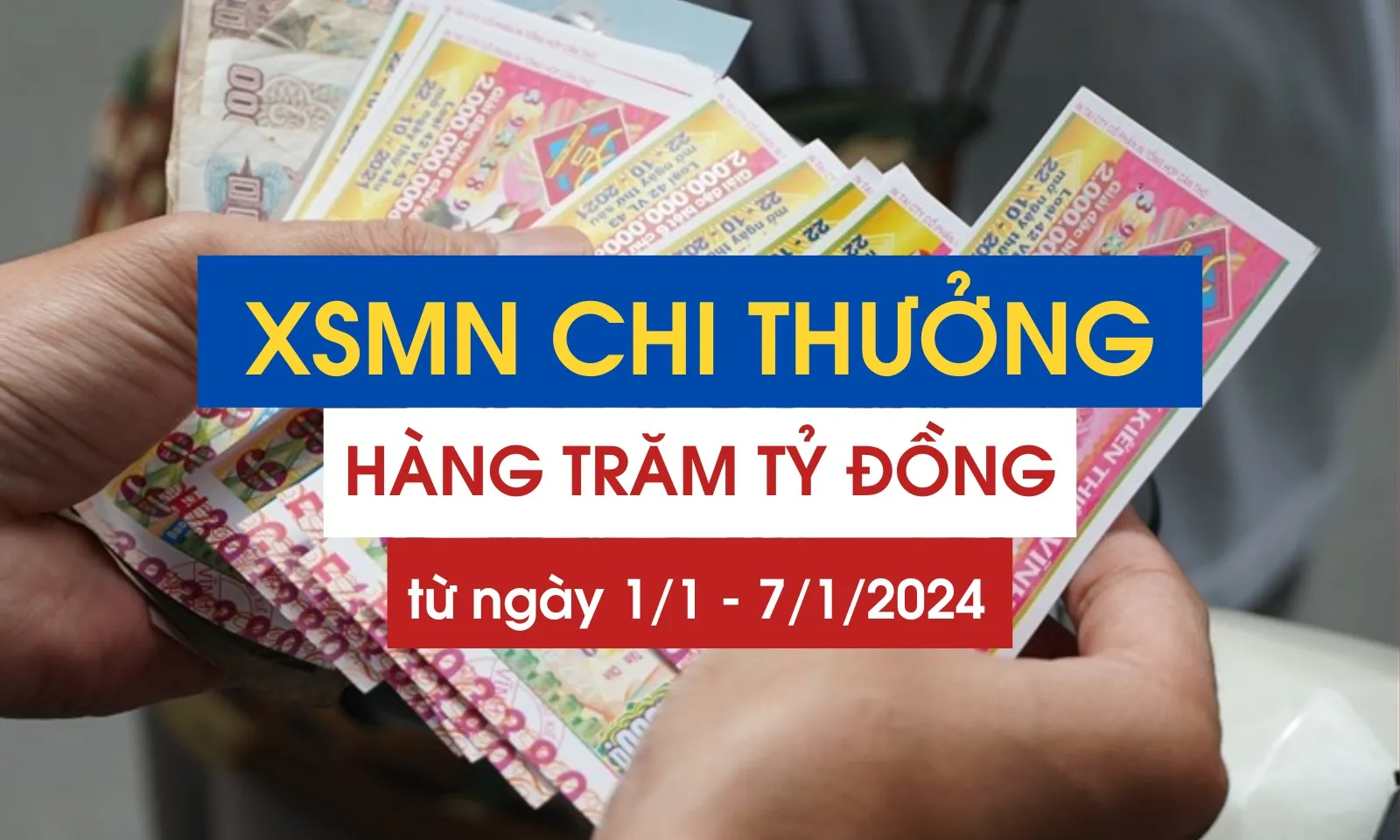 Thống kê giải đặc biệt xổ số kiến thiết trong tuần qua (1/1 - 7/1/2024)