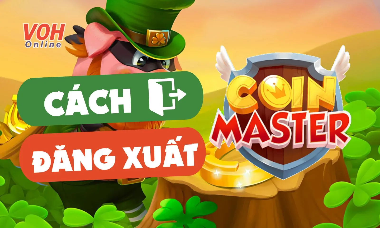 4 cách đăng xuất Coin Master đơn giản bạn cần biết