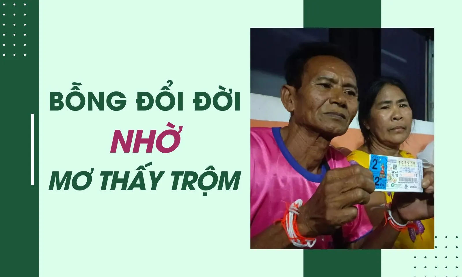 Mơ trộm ghé nhà, người phụ nữ bỗng đổi đời