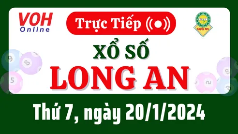 XSLA 20/1 - Kết quả xổ số Long An hôm nay thứ 7 ngày 20/1/2024
