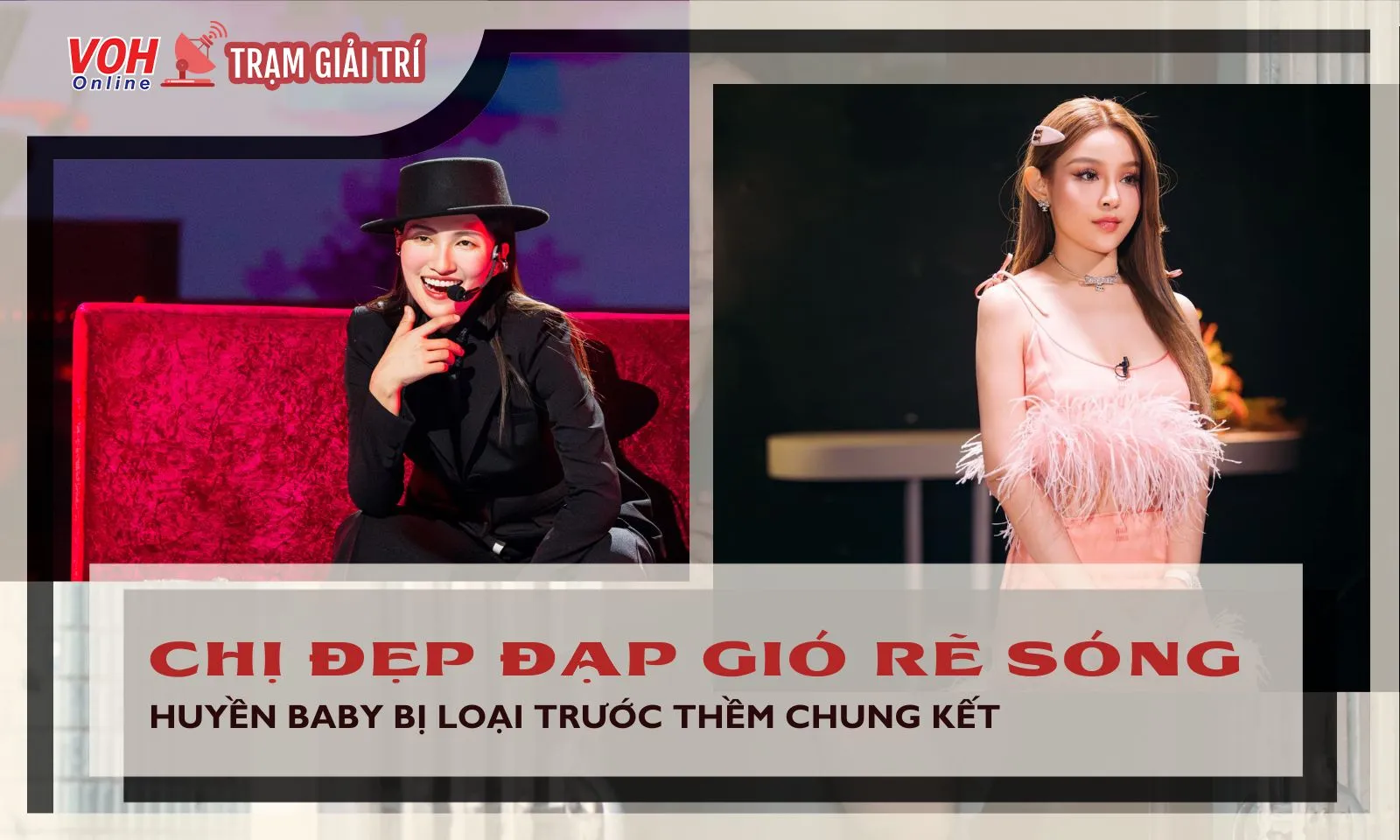 Huyền Baby bị loại trước thềm Chung kết