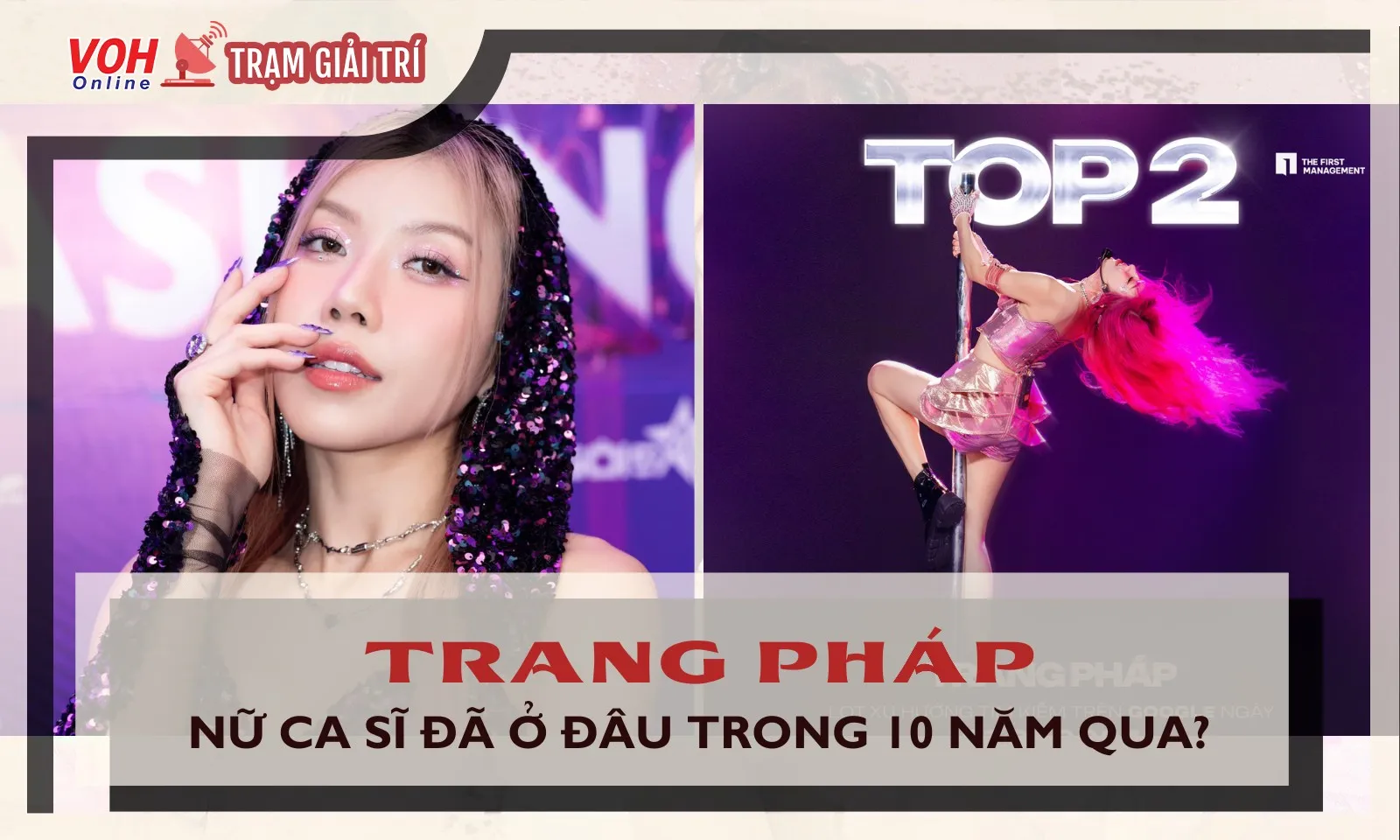 Vì sao phải mất tận 10 năm Trang Pháp mới có thể tỏa sáng?