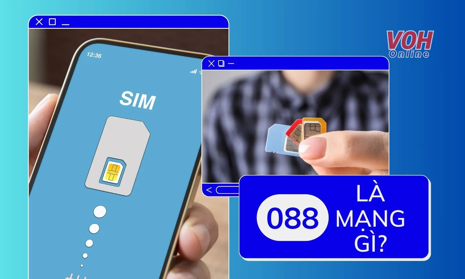 088 là mạng gì? Ý nghĩa và cách đặt mua đầu số 088 mới nhất