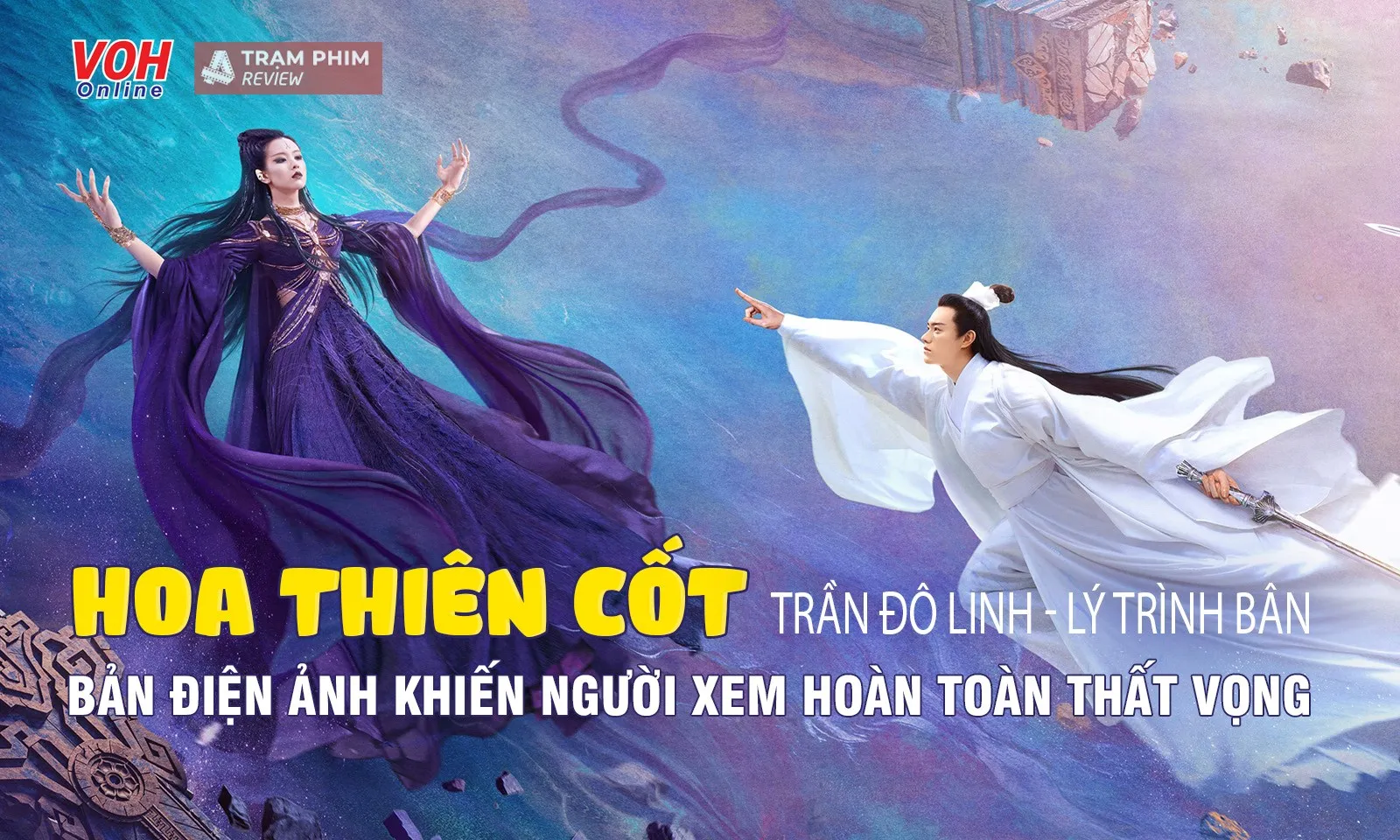 Hoa Thiên Cốt bản điện ảnh vừa ra mắt đã được chứng nhận bom xịt của năm