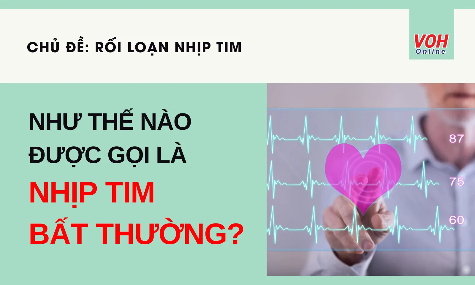 Nhịp tim như thế nào được gọi là bất thường?