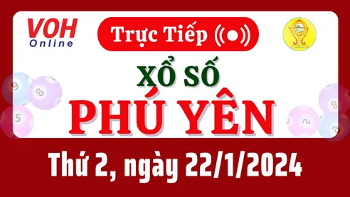 XSPY 22/1 - Kết quả xổ số Phú Yên hôm nay thứ 2 ngày 22/1/2024