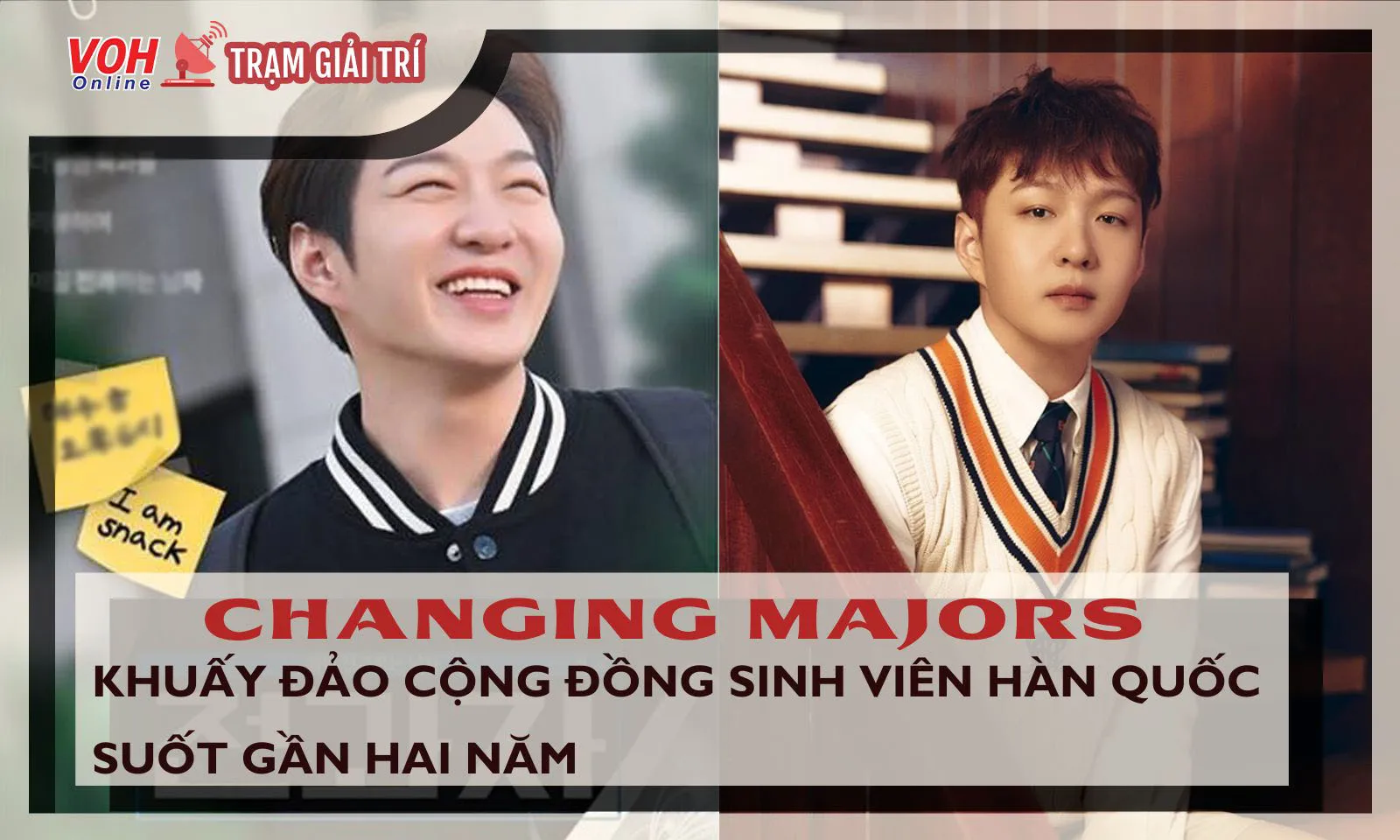 Tại sao Changing Majors hot như thế nhưng lại không có nhiều fans Việt biết đến?