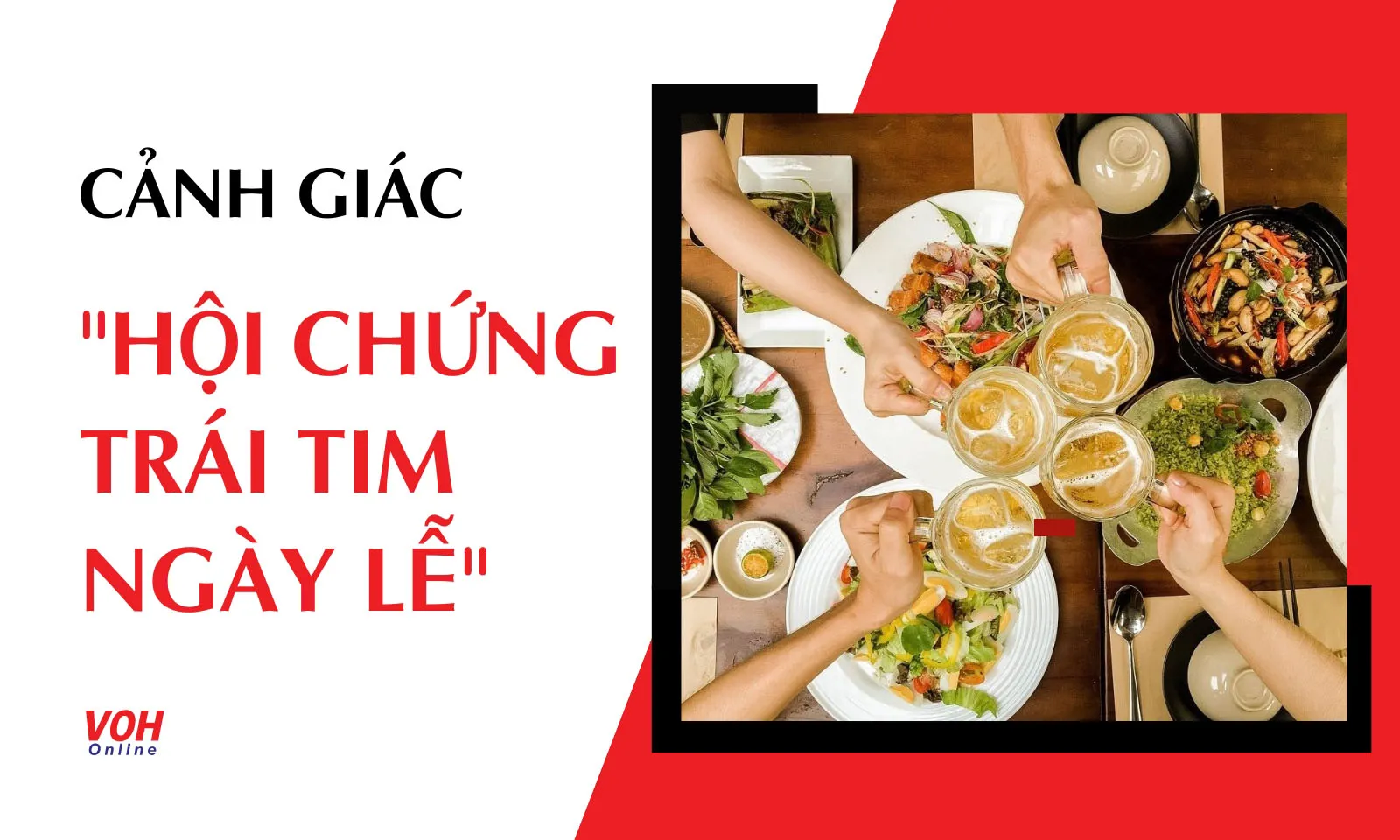 Cảnh giác với hội chứng trái tim ngày lễ