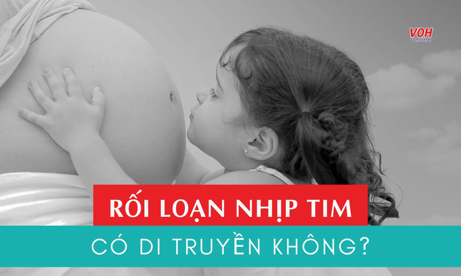 Rối loạn nhịp tim có di truyền không?