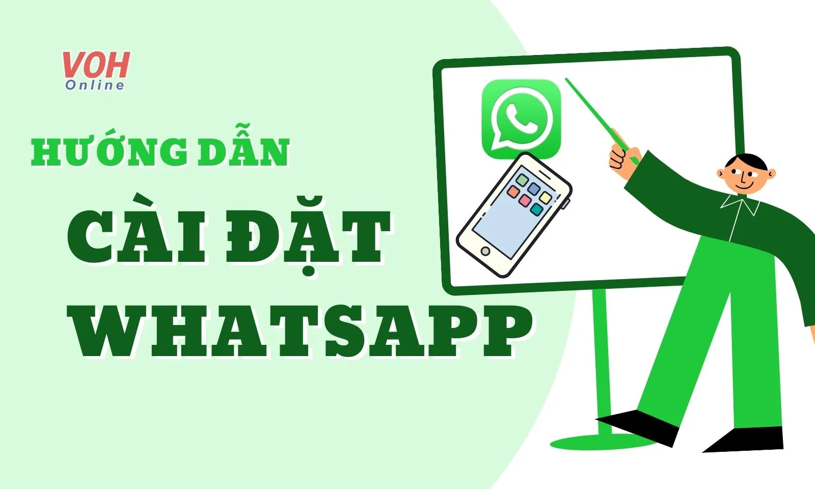 Hướng dẫn cách cài đặt WhatsApp nhanh chóng, đơn giản nhất