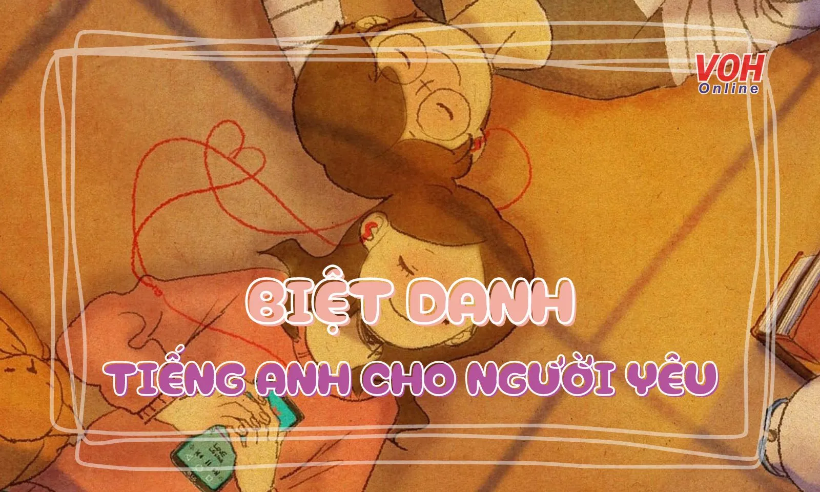 171 cách đặt biệt danh cho người yêu bằng tiếng Anh