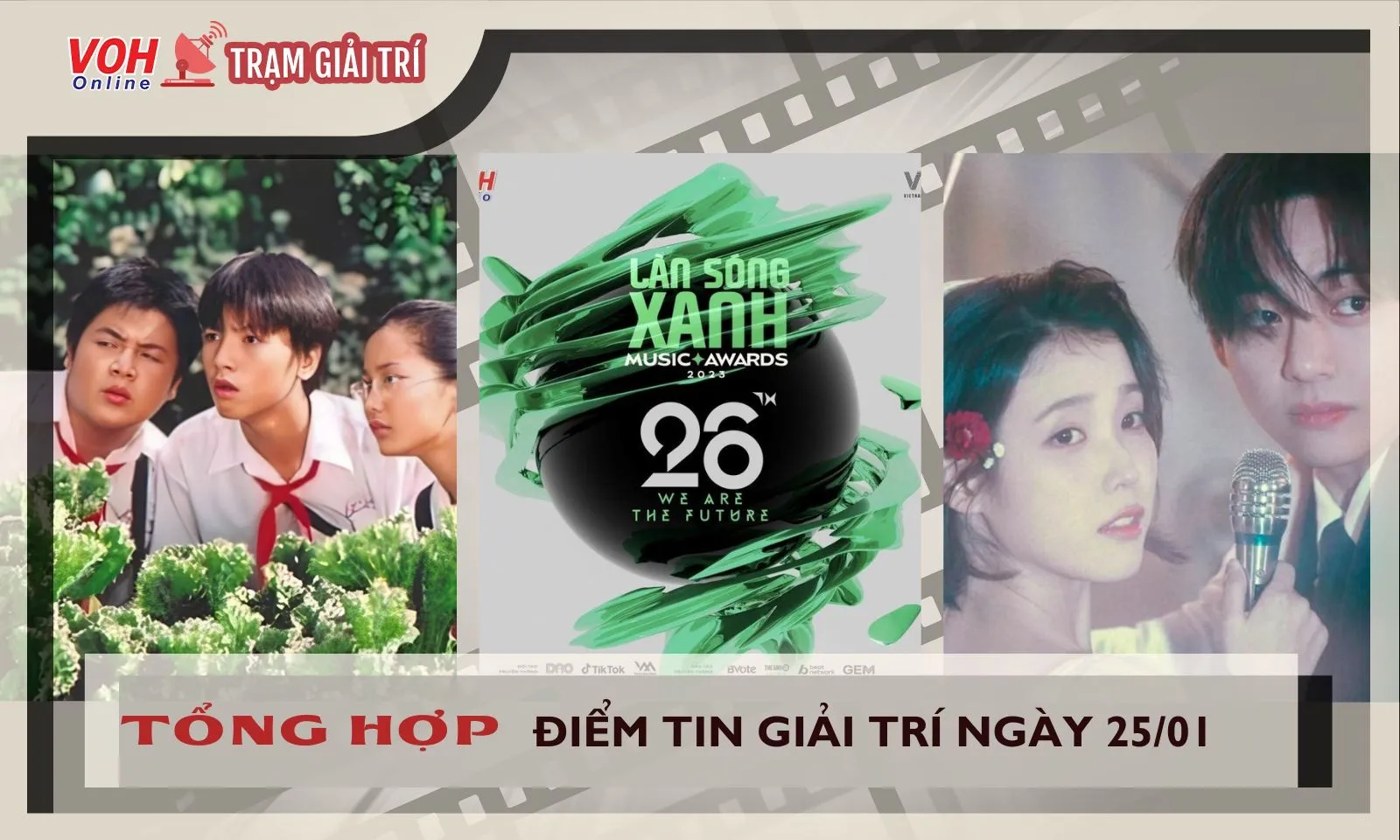 Tin giải trí 25/1: Kết quả Làn Sóng Xanh | IU lập kỉ lục