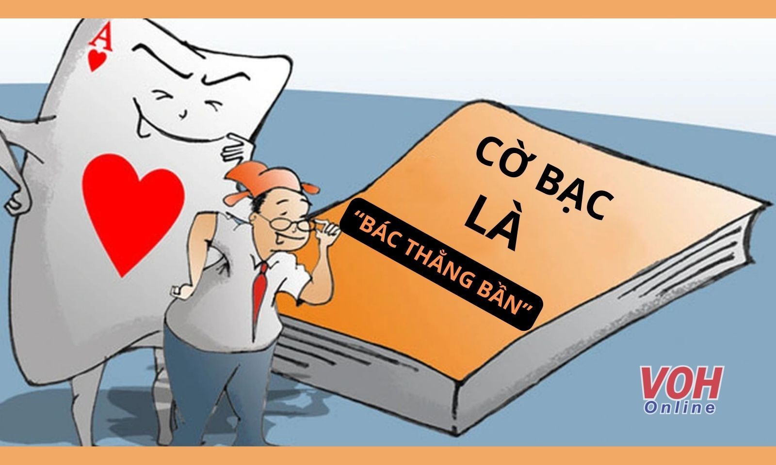 Ý nghĩa câu nói “Cờ bạc là bác thằng bần”