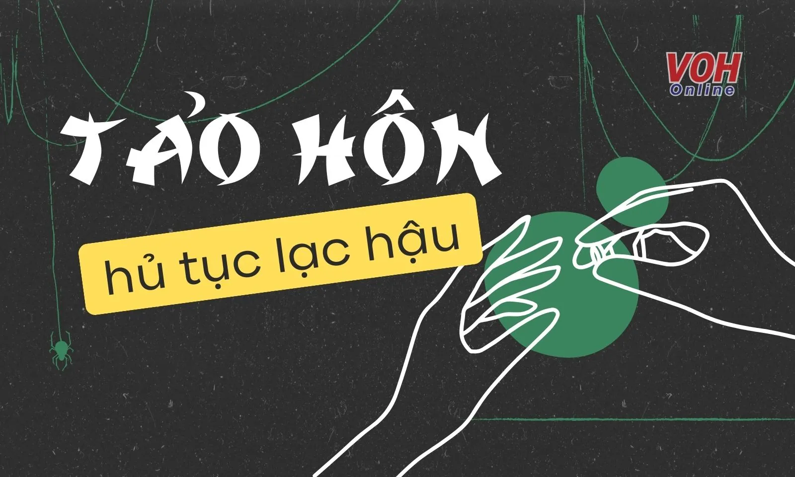 Tảo hôn là gì? Vì sao tảo hôn là hủ tục cần xóa bỏ trong cộng đồng?