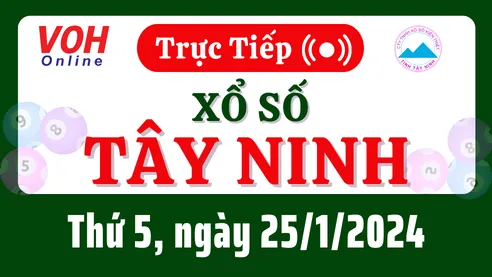 XSTN 25/1 - Kết quả xổ số Tây Ninh hôm nay thứ 5 ngày 25/1/2024