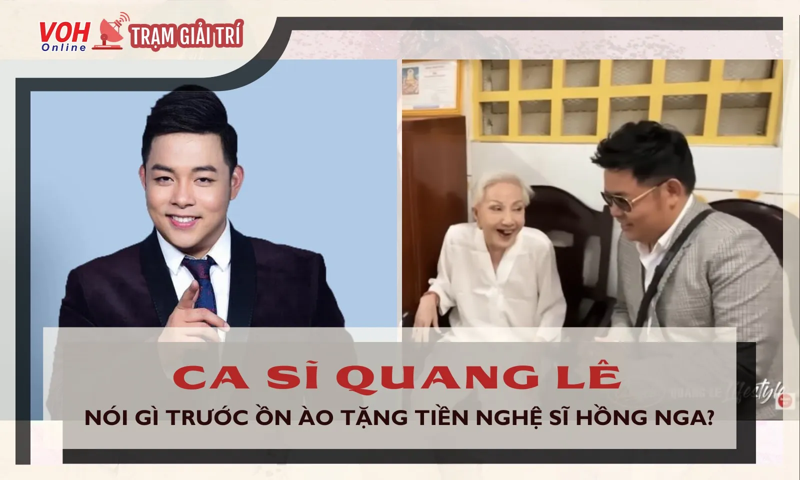 Quang Lê bị chỉ trích vì cách tặng tiền thiếu tôn trọng nghệ sĩ Hồng Nga?