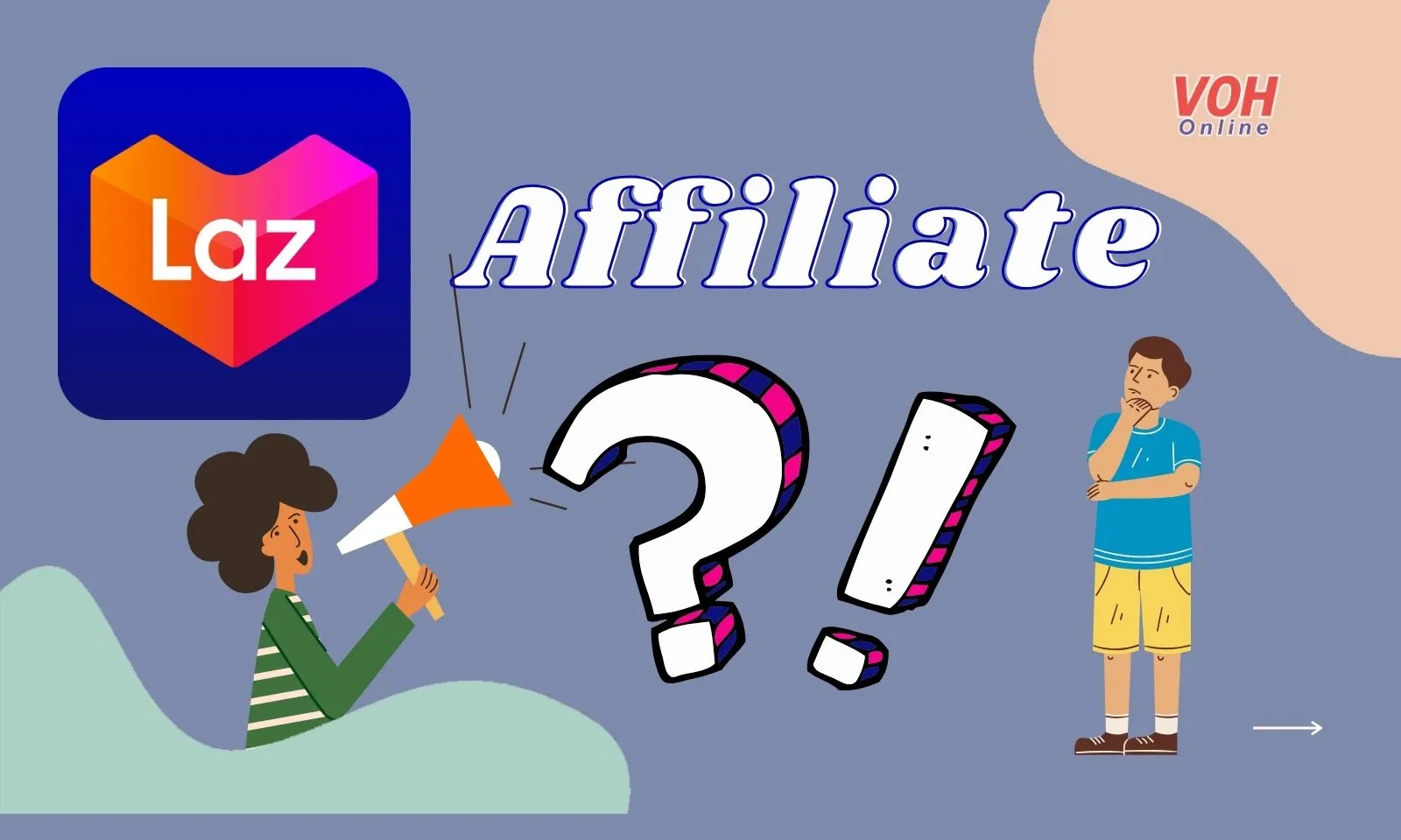 Affiliate Lazada là gì? Cách làm Affiliate Lazada nhanh và đơn giản