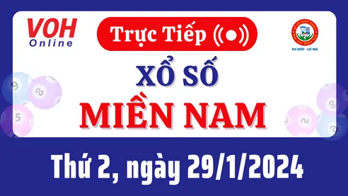 XSMN 29/1, Trực tiếp xổ số miền Nam thứ 2 ngày 29/1/2024