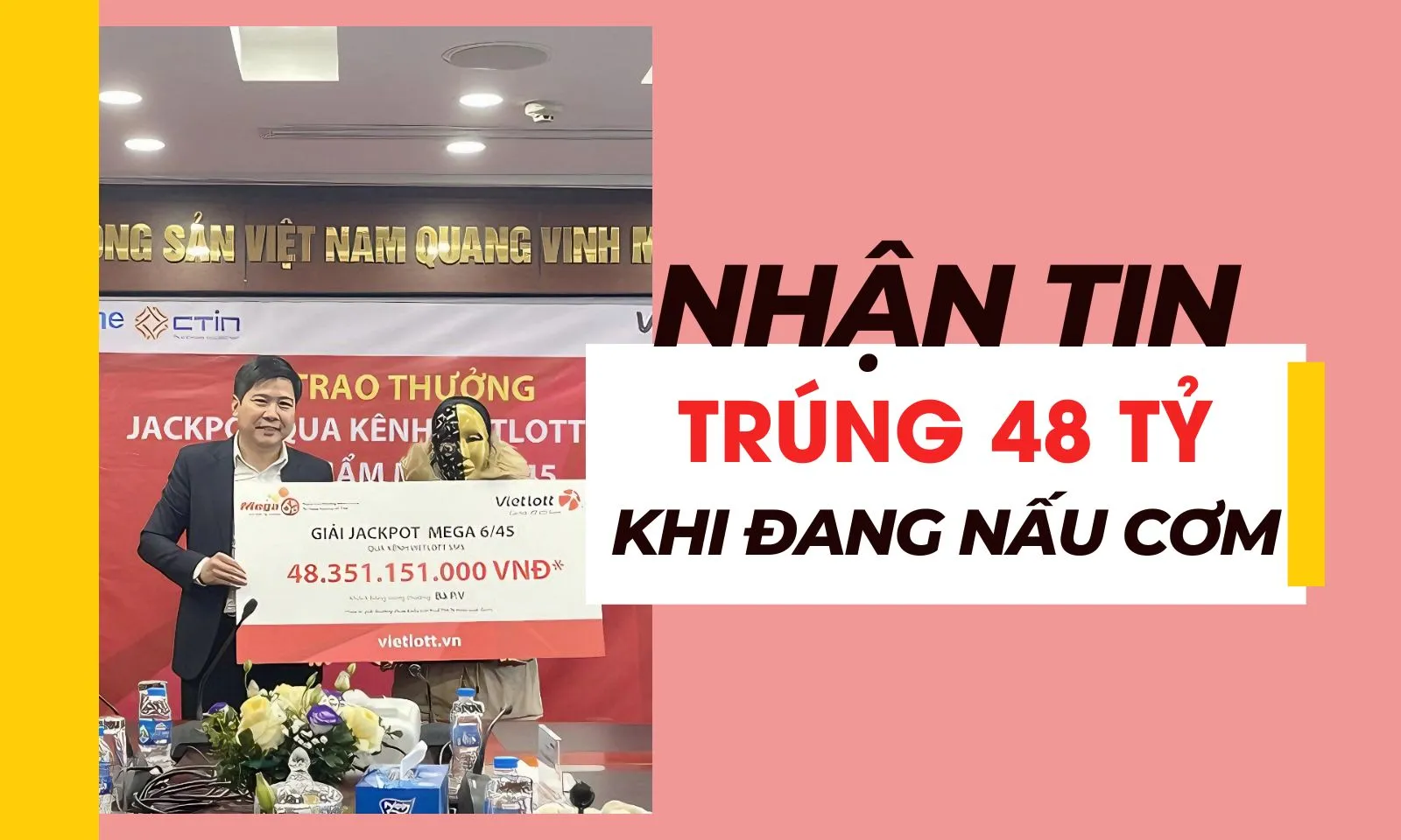 Bất ngờ trúng Vietlott 48 tỷ đồng nhờ chọn số theo năm cưới