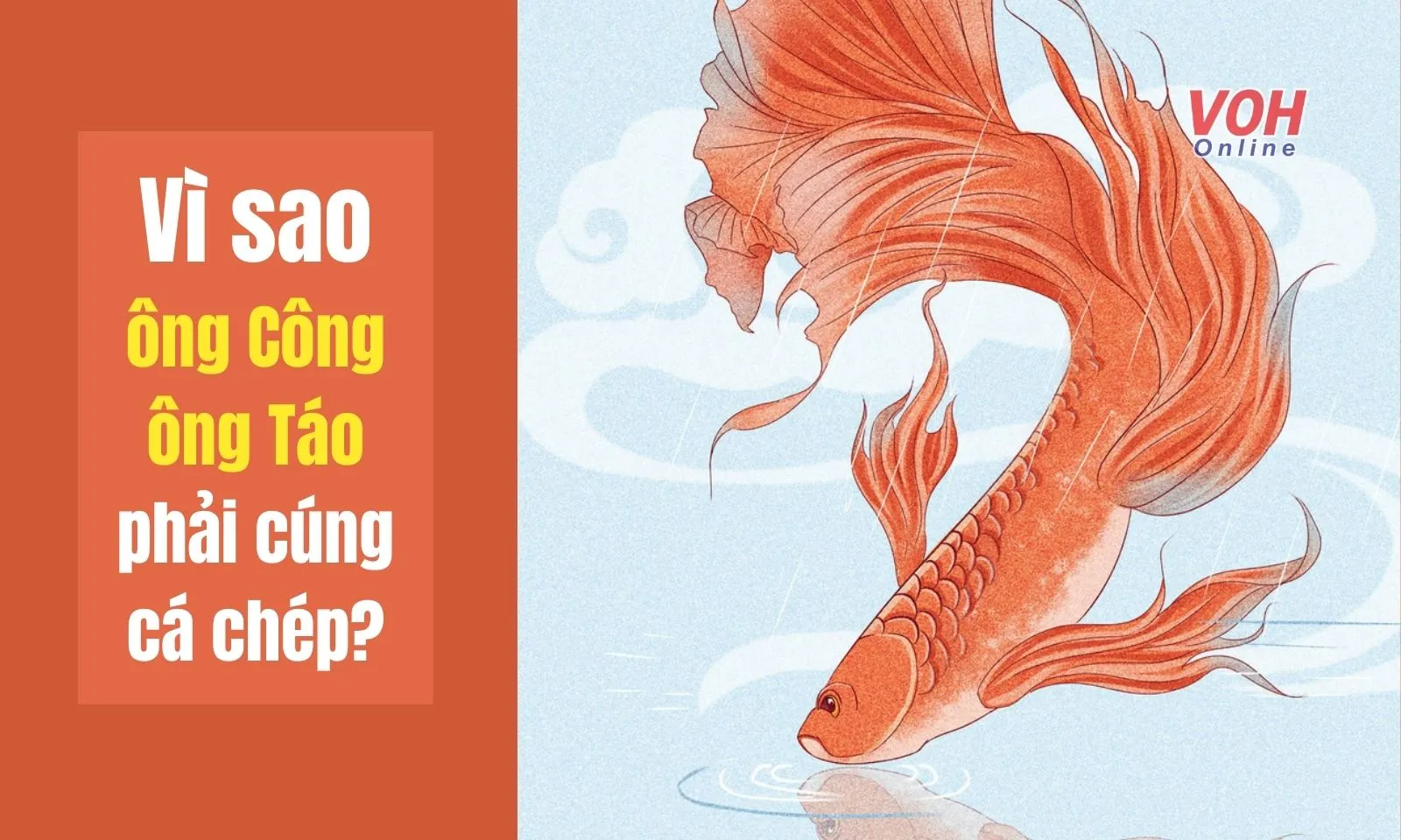 Vì sao cúng ông Công ông Táo phải có cá chép?