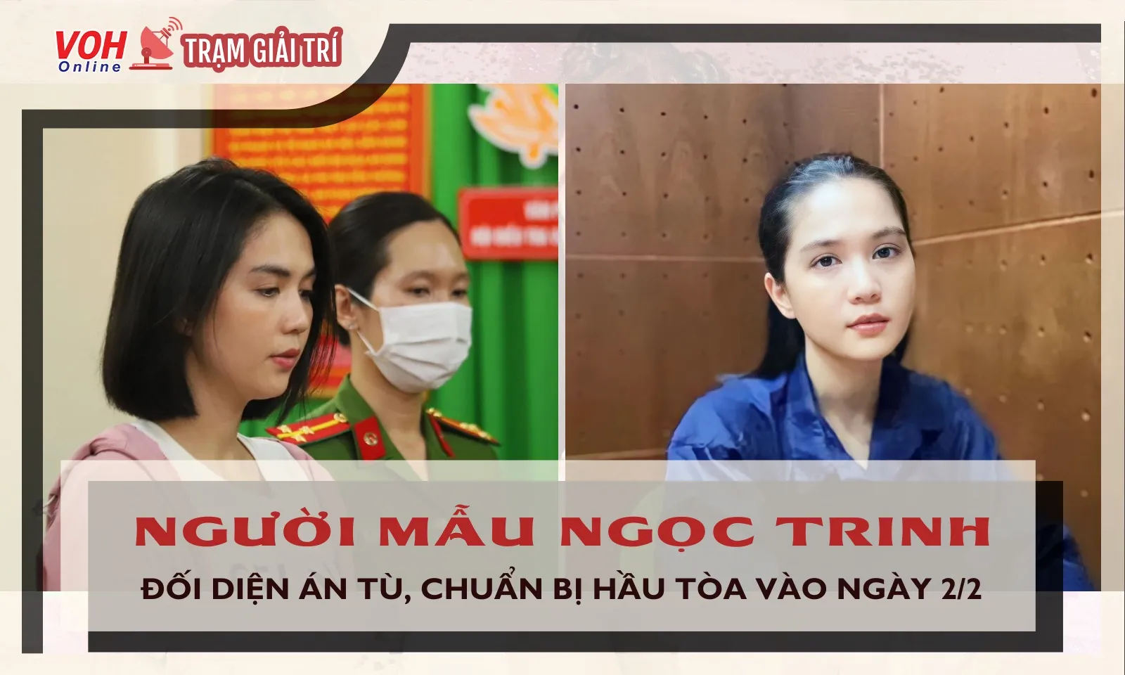 Đối diện án tù, người mẫu Ngọc Trinh chuẩn bị hầu tòa