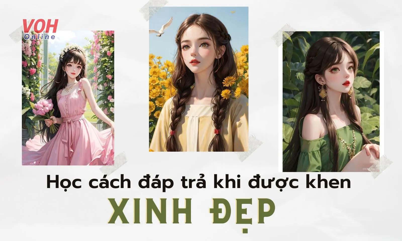 Người EQ cao sẽ trả lời khi được khen xinh như thế nào?