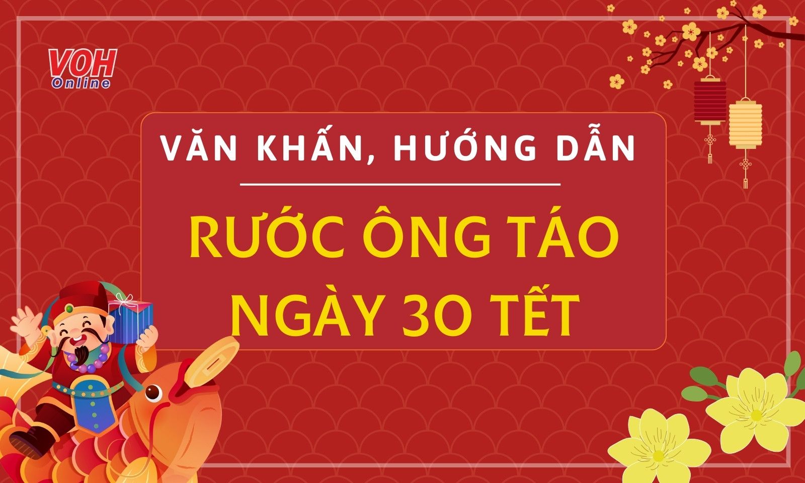 Văn khấn, cách cúng rước ông Táo về nhà vào 30 Tết