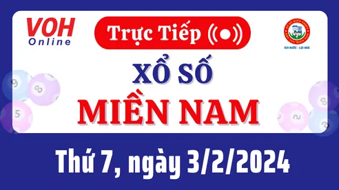 XSMN 3/2, Trực tiếp xổ số miền Nam thứ 7 ngày 3/2/2024