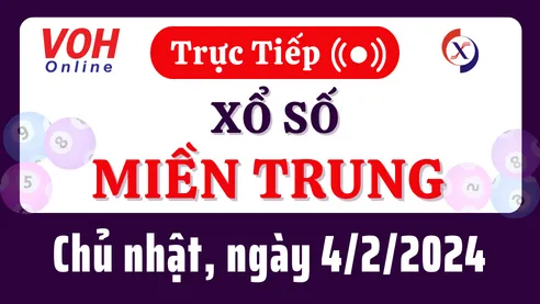 XSMT 4/2, Trực tiếp xổ số miền Trung chủ nhật ngày 4/2/2024