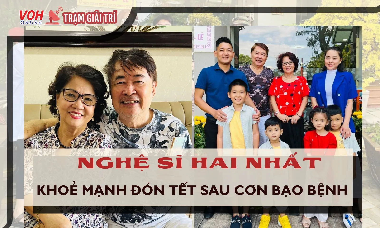 Cuộc sống của nghệ sĩ Hai Nhất sau cơn bạo bệnh