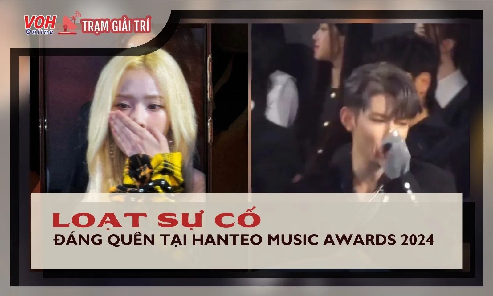 Hanteo Music Awards 2024: sự kiện đáng quên nhất năm với hàng loạt sự cố bất ổn