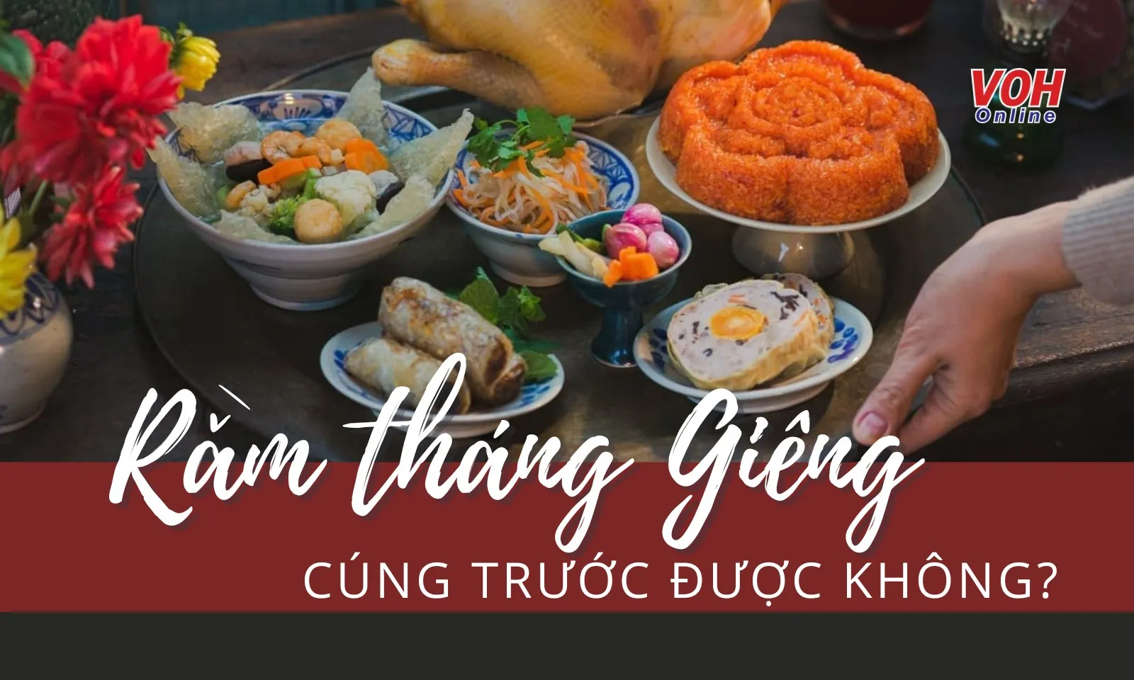 Cúng rằm tháng Giêng trước được không?