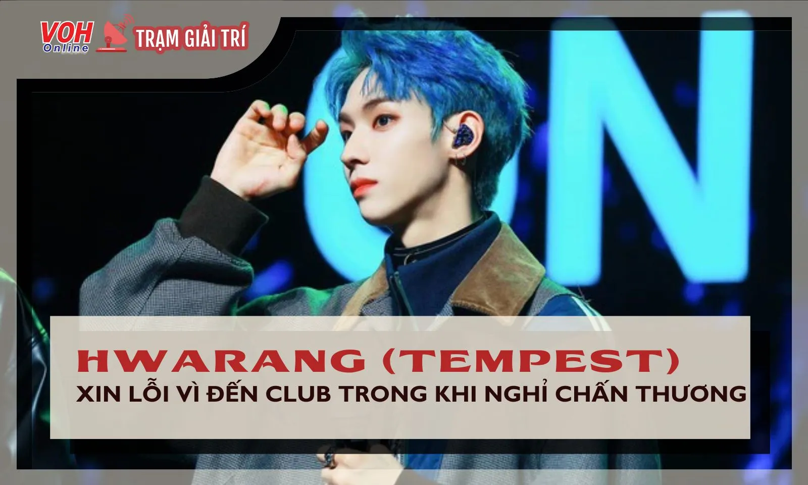 Hwarang (Tempest) xin lỗi vì đến club cùng bạn bè trong thời gian nghỉ chấn thương, nói gì về tin tình một đêm”?