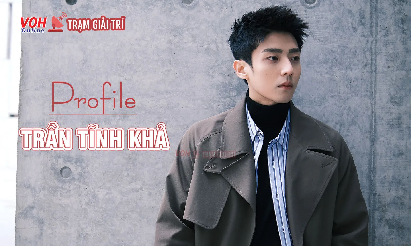 Tiểu sử Trần Tĩnh Khả - nam phụ gây sốt trong phim Giữa Cơn Bão Tuyết