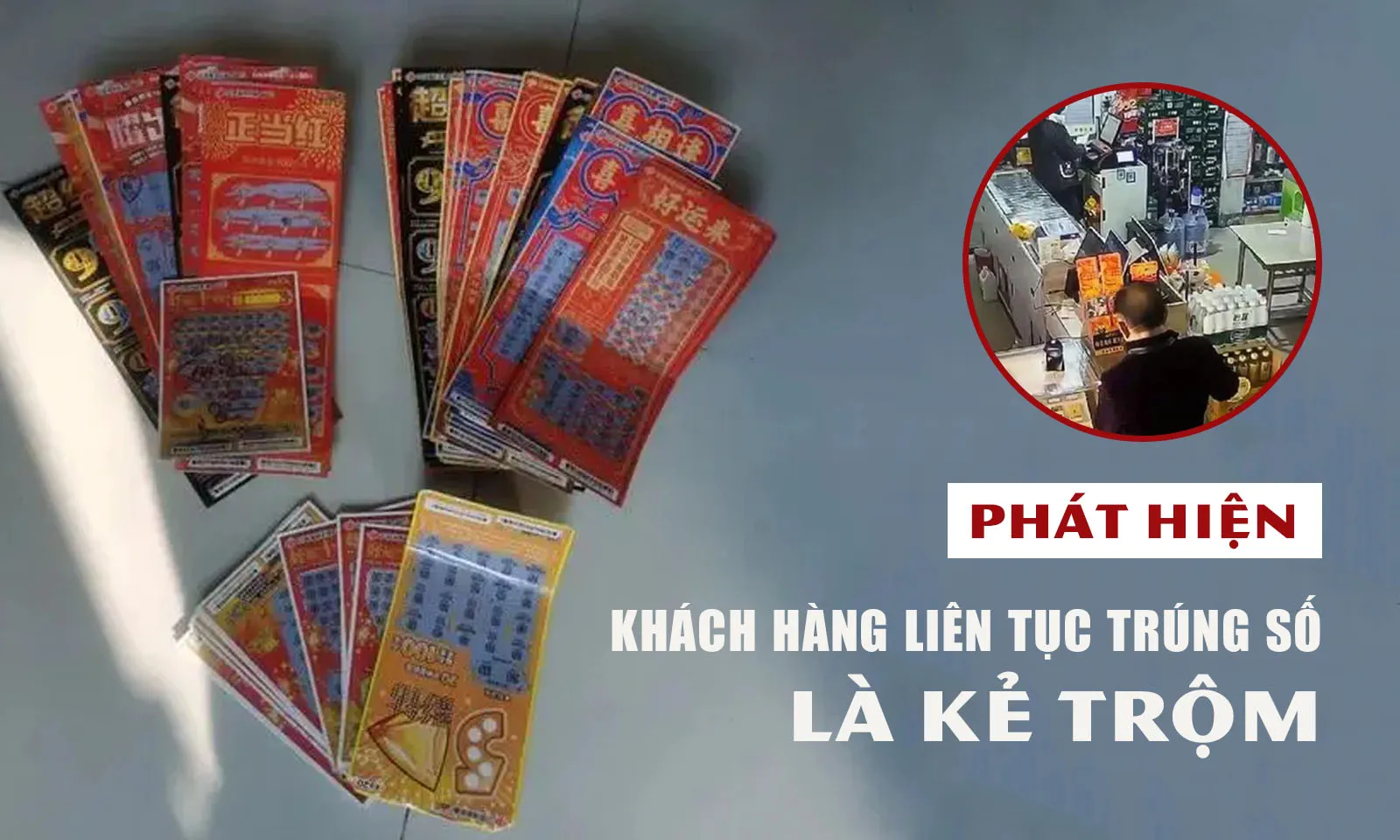 Chủ cửa hàng báo cảnh sát khi thấy khách hàng trúng số liên tục