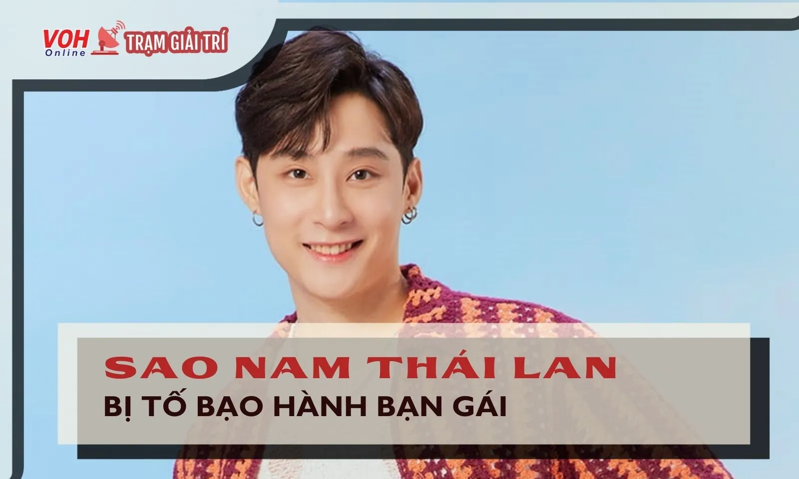 Sao nam Thái Lan bị tố hành hung bạn gái