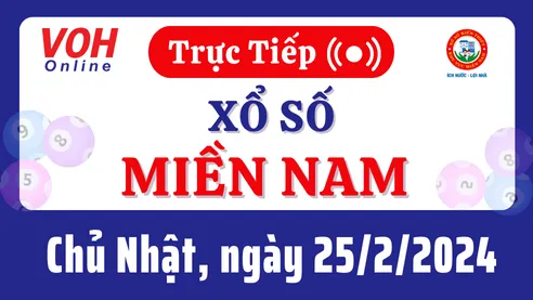 XSMN 25/2, Trực tiếp xổ số miền Nam chủ nhật ngày 25/2/2024