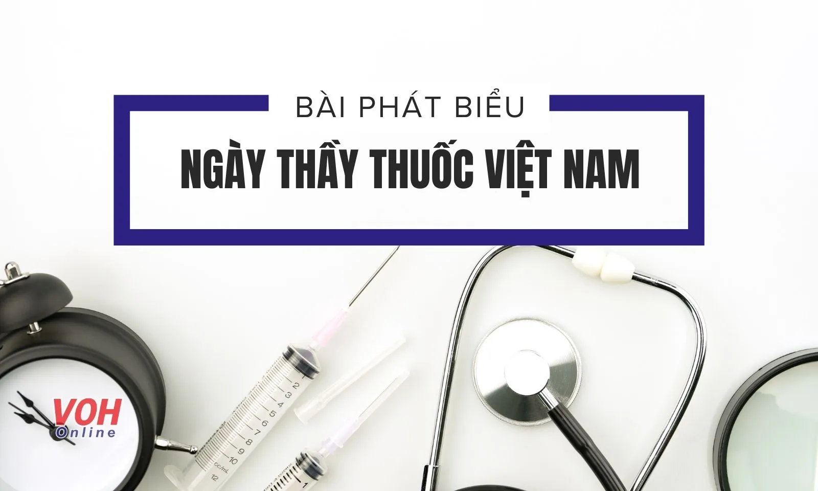 Bài viết, bài phát biểu ngày Thầy thuốc Việt Nam 27/2