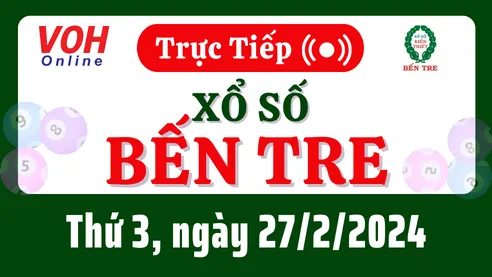 XSBT 27/2 - Kết quả xổ số Bến Tre hôm nay thứ 3 ngày 27/2/2024
