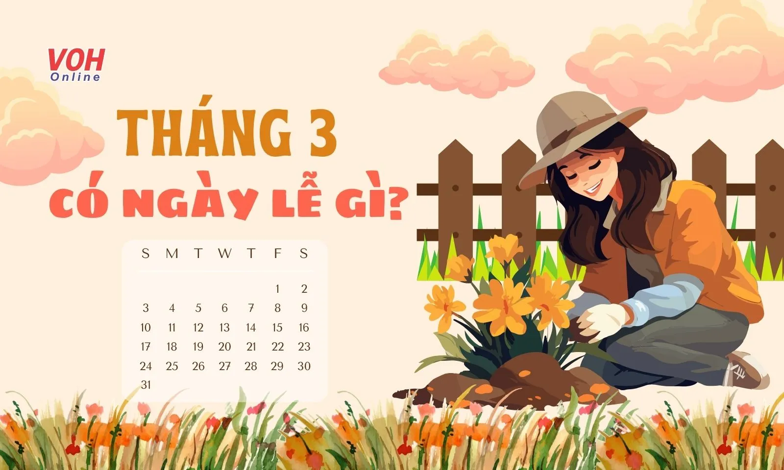 Tháng 3 có ngày lễ gì? Top sự kiện nổi bật không nên bỏ qua