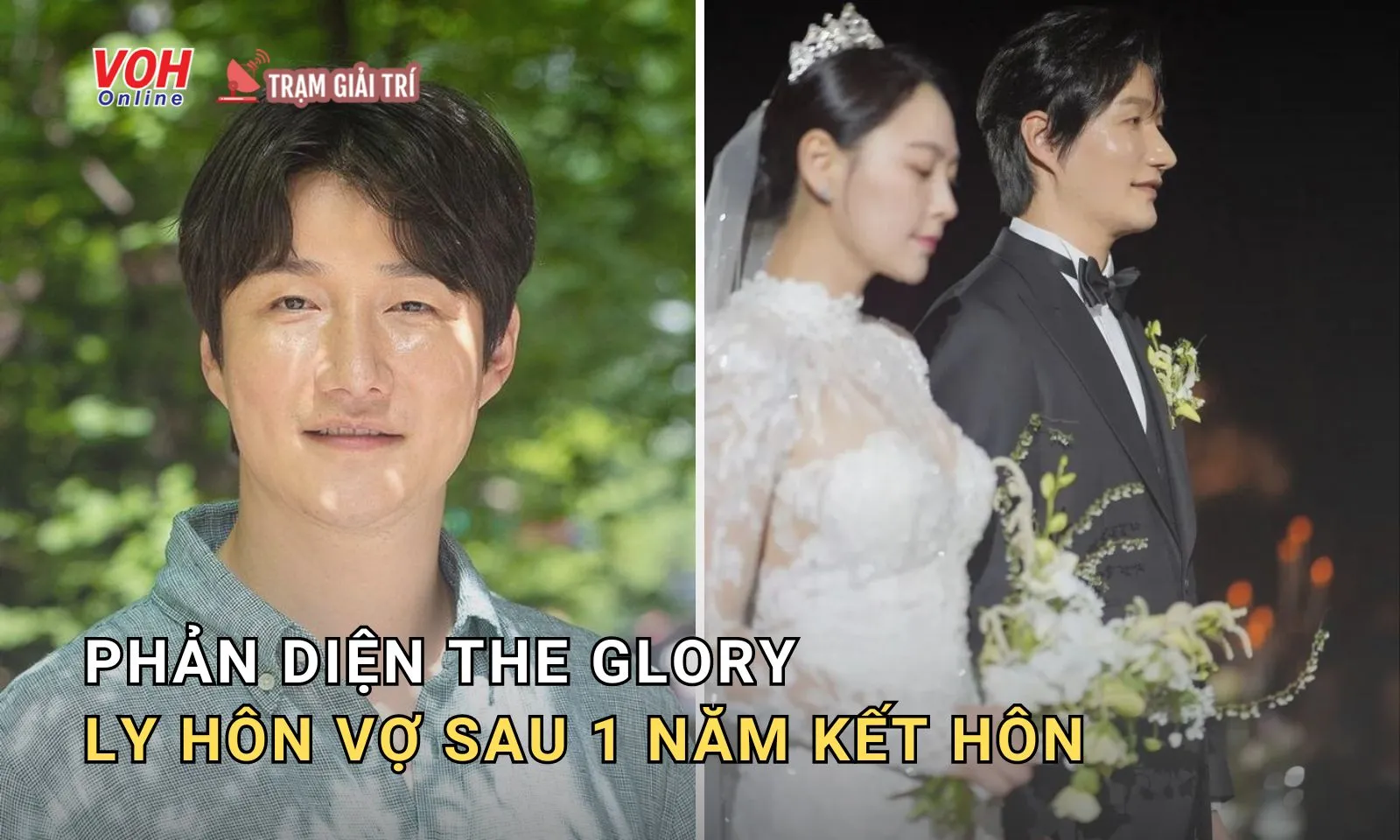 Sao nam The Glory ly hôn chỉ sau 1 năm kết hôn