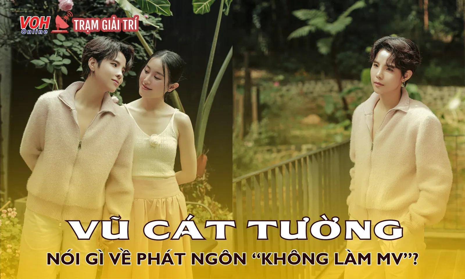 Vũ Cát Tường thẳng thắn nói về phát ngôn cũ “không làm MV”