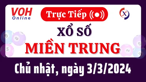 XSMT 3/3, Trực tiếp xổ số miền Trung chủ nhật ngày 3/3/2024