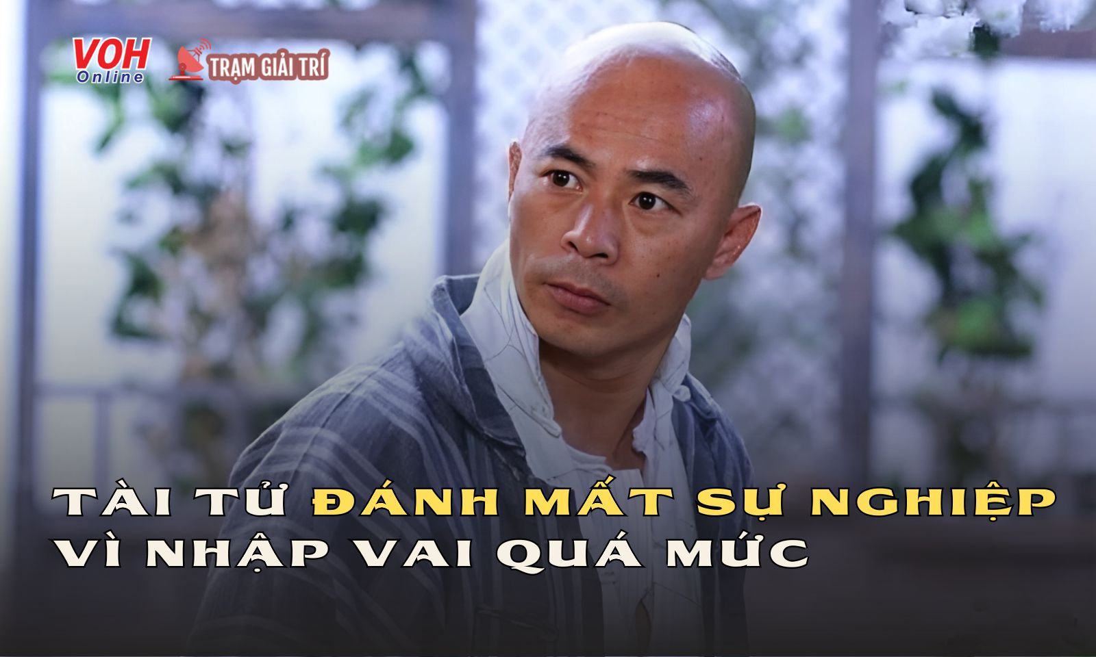 Tài tử một thời đánh mất sự nghiệp vì nhập tâm quá mức trong lúc diễn