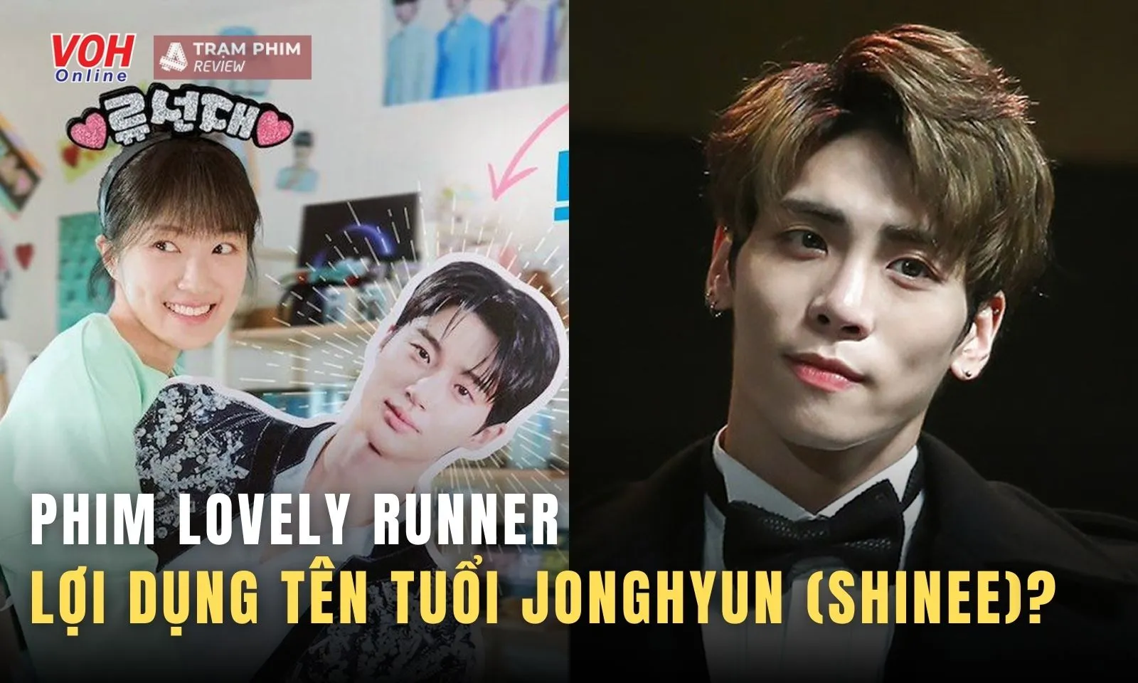 Lovely Runner (Cõng Anh Mà Chạy) gây tranh cãi vì thiếu tôn trọng Jonghyun (SHINee)?