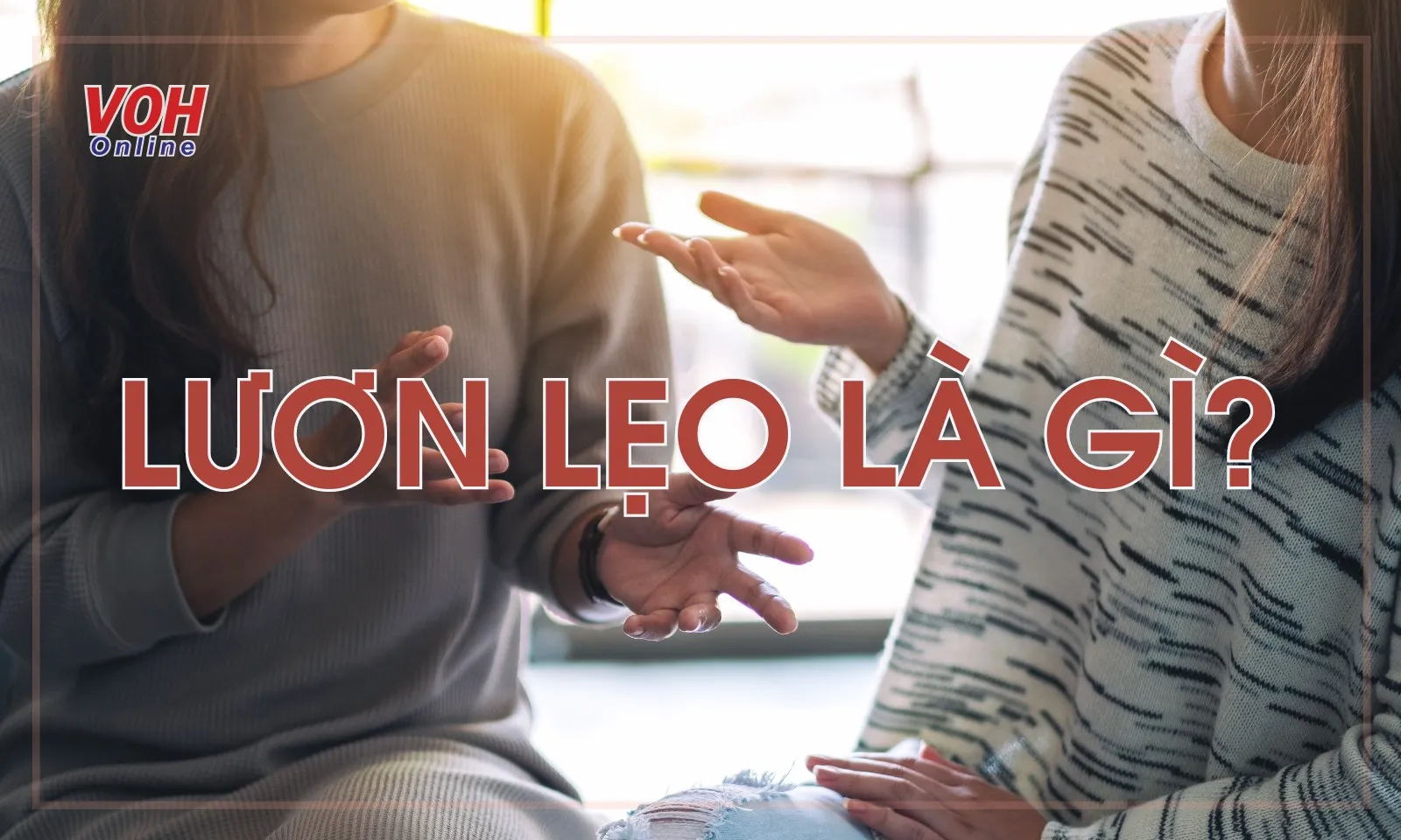 Lươn lẹo là gì? Biểu hiện của người sống lươn lẹo