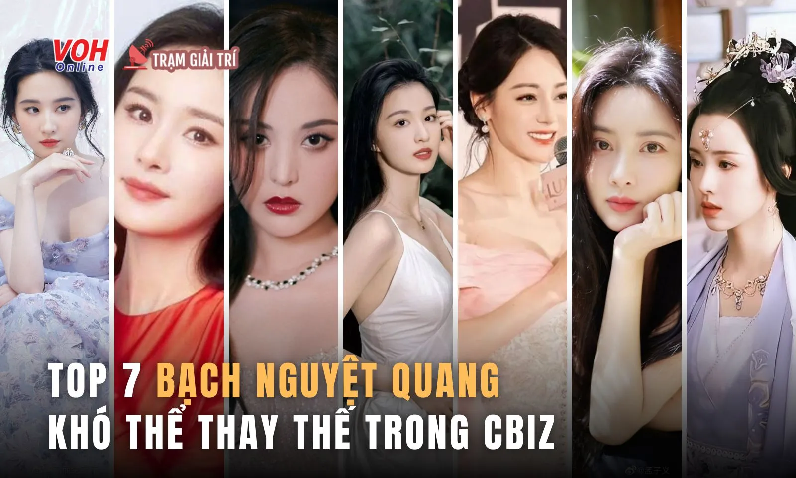 Top 7 bạch nguyệt quang khó thể thay thế của Cbiz