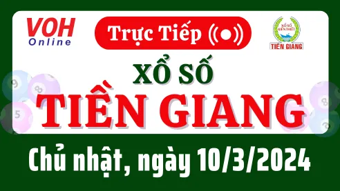XSTG 10/3 - Kết quả xổ số Tiền Giang hôm nay chủ nhật ngày 10/3/2024
